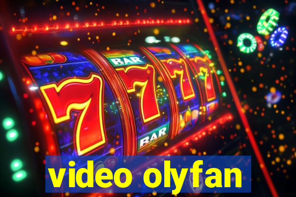 video olyfan